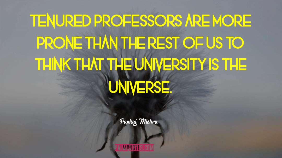 University Of Gottingen quotes by Pankaj Mishra