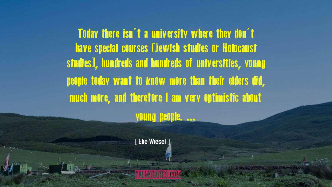 University Of Gottingen quotes by Elie Wiesel