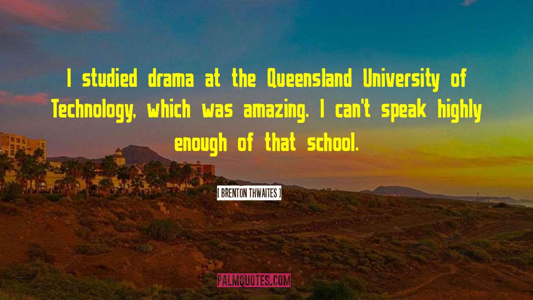 University Of Guelph quotes by Brenton Thwaites