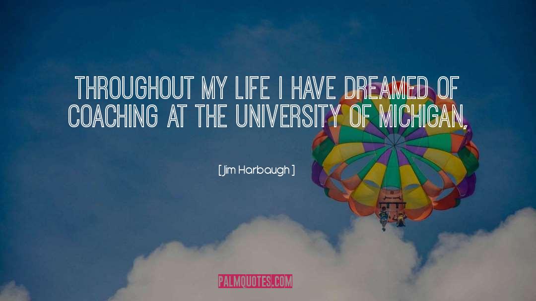 University Of Michigan quotes by Jim Harbaugh