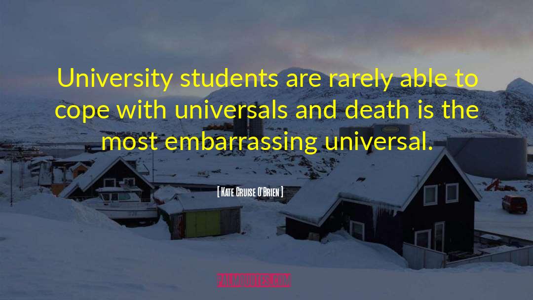 University Students quotes by Kate Cruise O'Brien