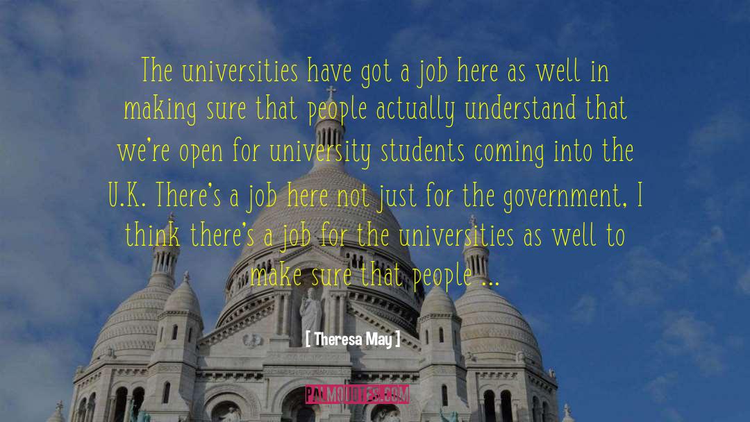 University Students quotes by Theresa May