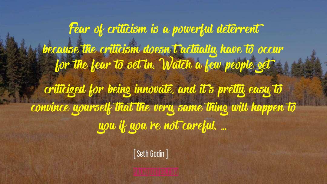 Unjust Criticism quotes by Seth Godin