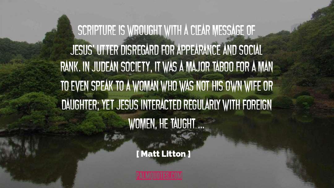 Unjust Laws quotes by Matt Litton