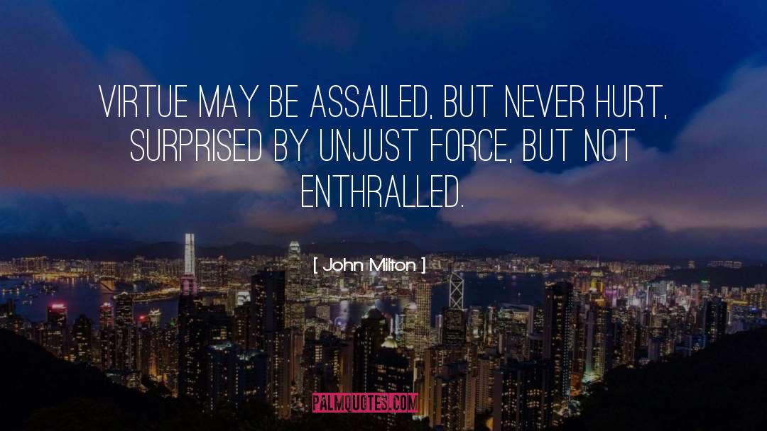 Unjust quotes by John Milton