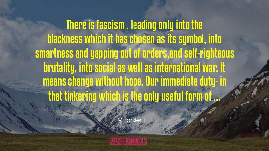 Unjust Social Orders quotes by E. M. Forster