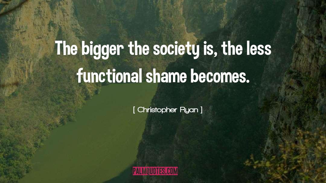 Unjust Society quotes by Christopher Ryan