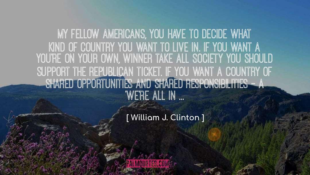 Unjust Society quotes by William J. Clinton