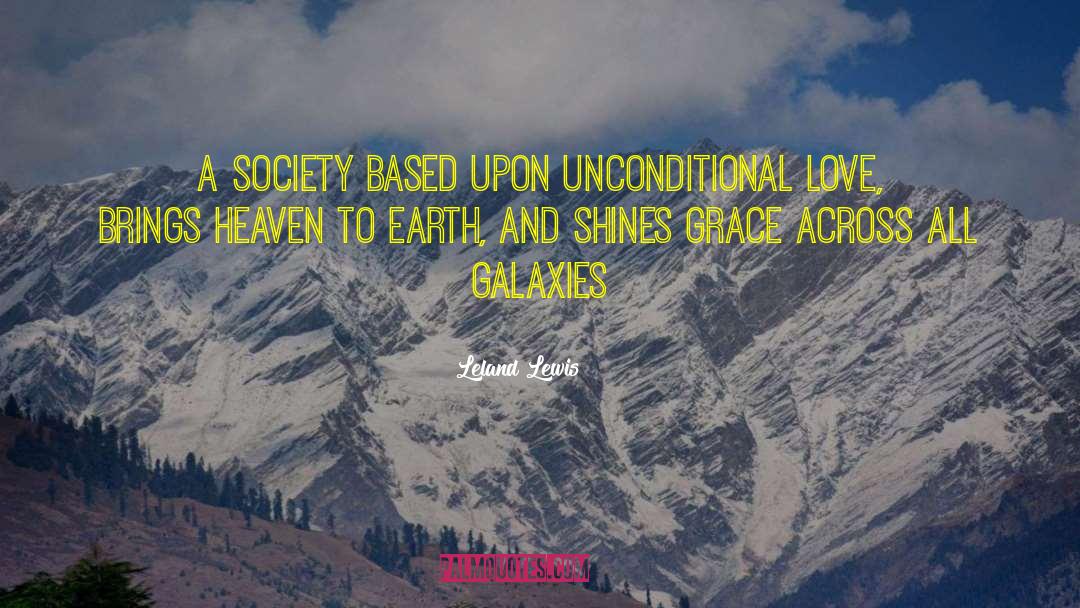 Unjust Society quotes by Leland Lewis