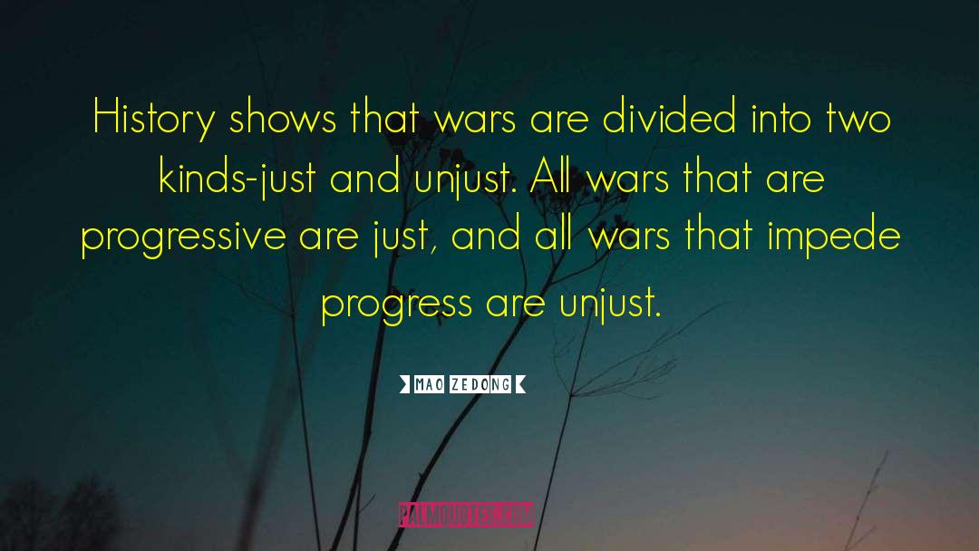 Unjust War quotes by Mao Zedong