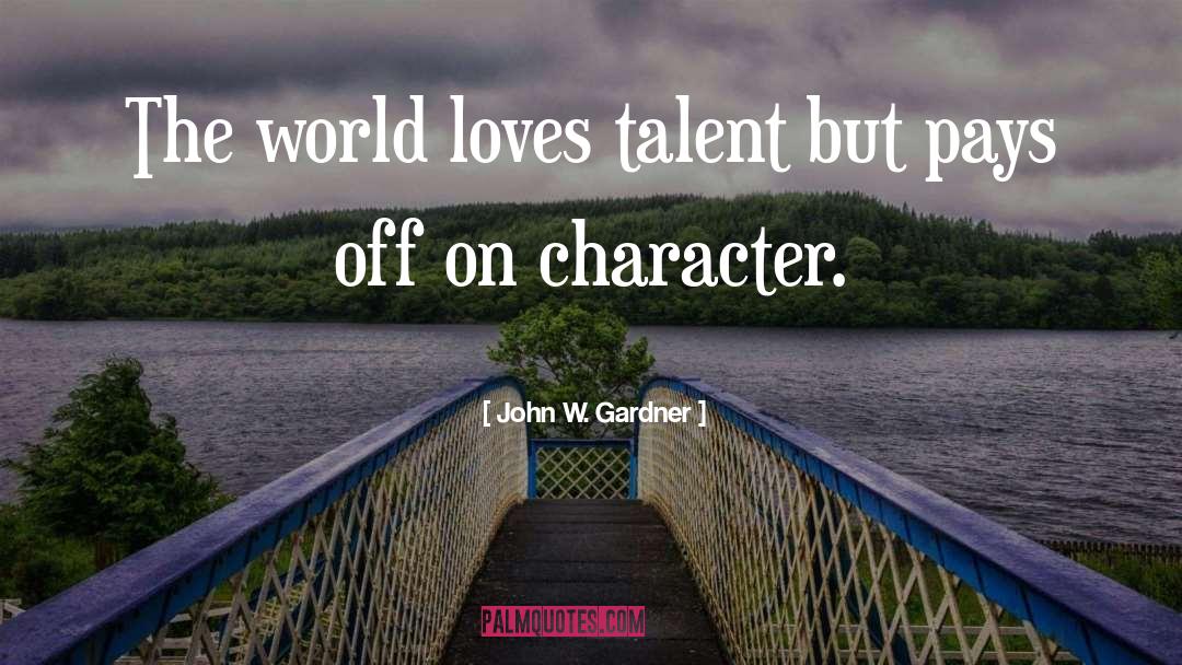 Unjust World quotes by John W. Gardner