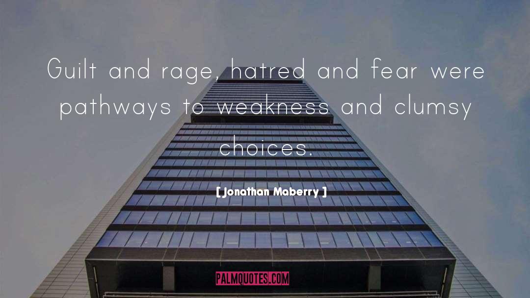 Unjustified Hatred quotes by Jonathan Maberry