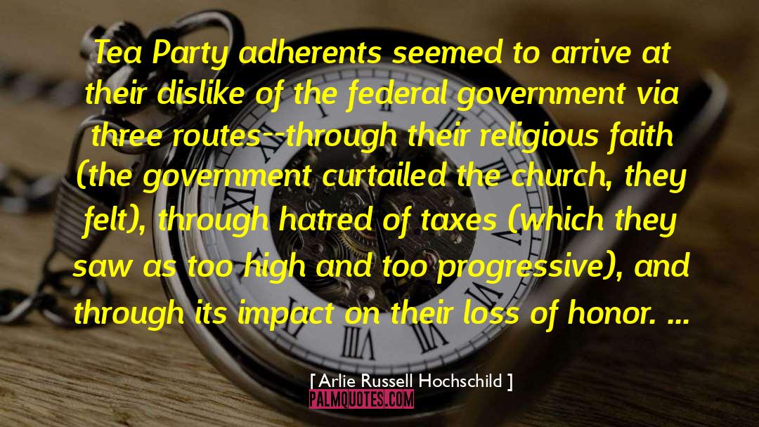 Unjustified Hatred quotes by Arlie Russell Hochschild