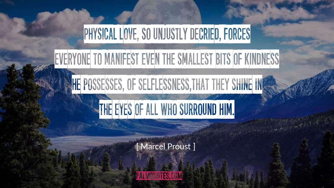 Unjustly quotes by Marcel Proust