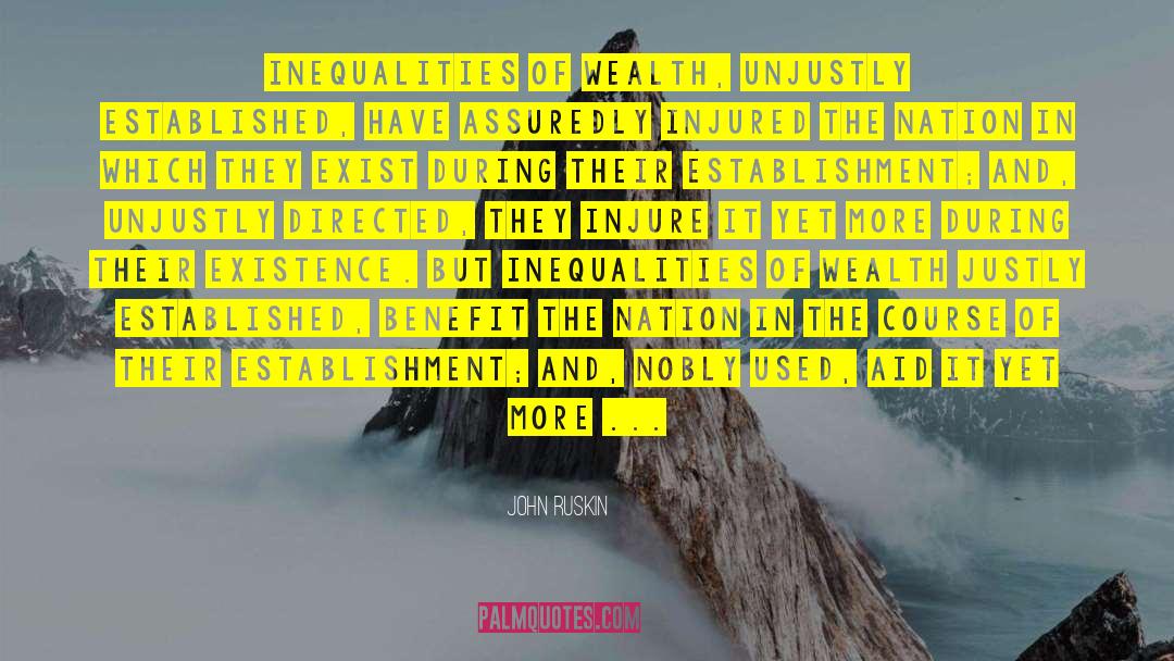 Unjustly quotes by John Ruskin