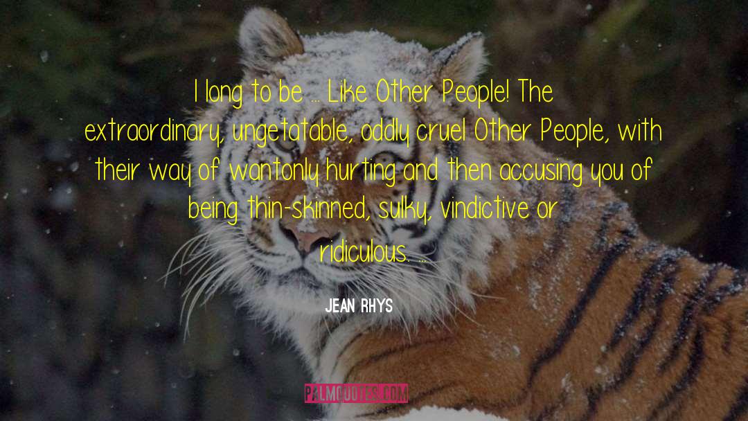 Unkindness quotes by Jean Rhys