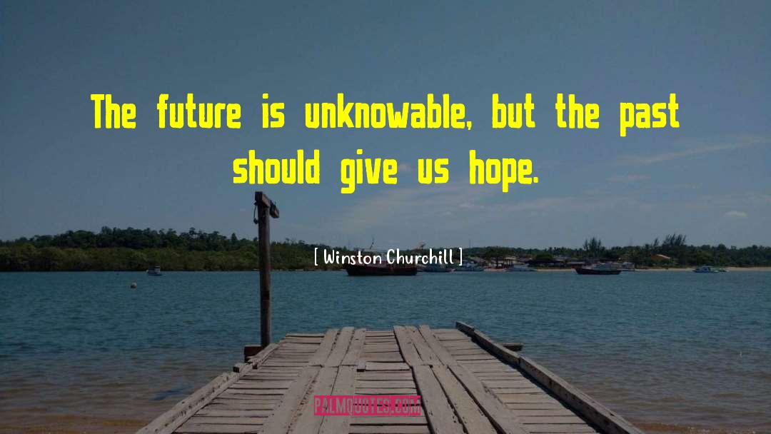 Unknowable quotes by Winston Churchill