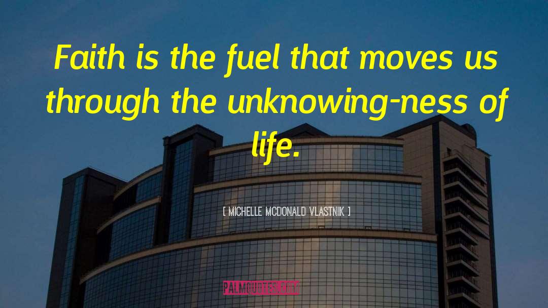 Unknowing quotes by Michelle McDonald Vlastnik