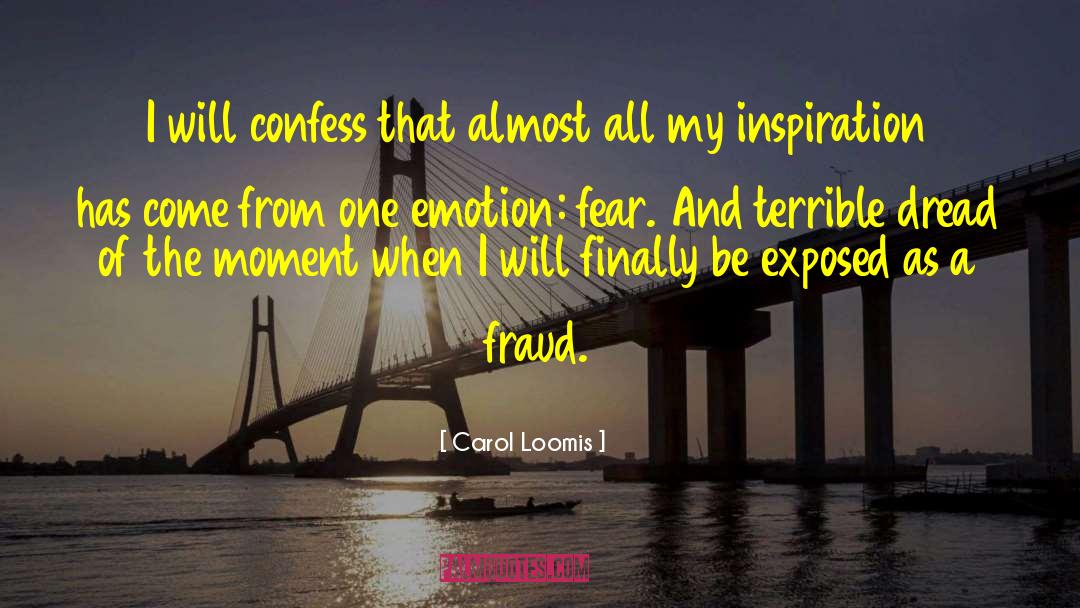 Unknown And Fear quotes by Carol Loomis
