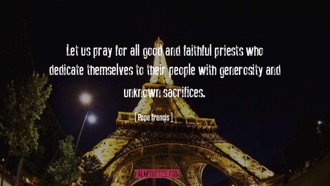 Unknown Forces quotes by Pope Francis