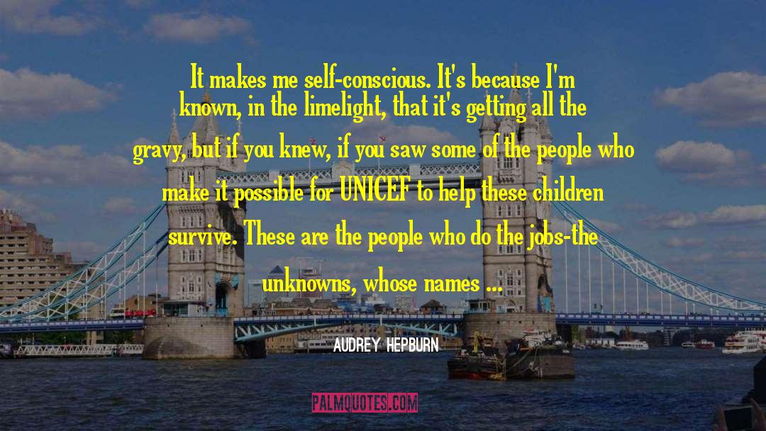 Unknowns quotes by Audrey Hepburn