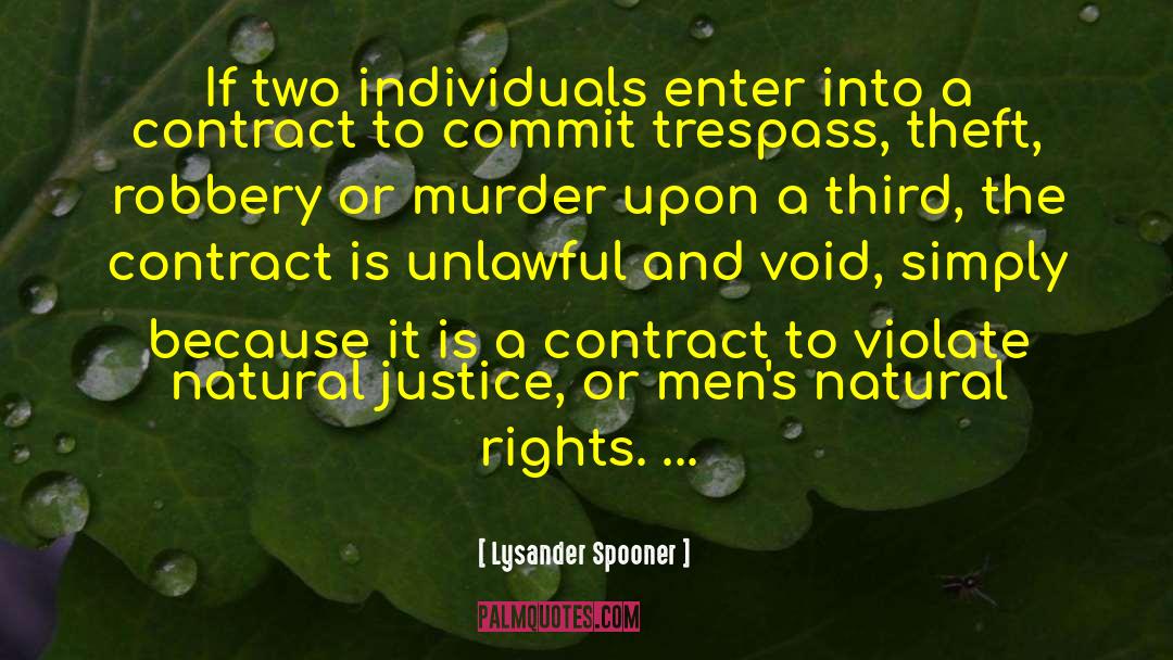 Unlawful quotes by Lysander Spooner