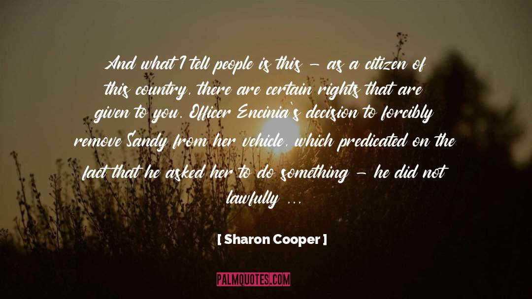 Unlawful quotes by Sharon Cooper