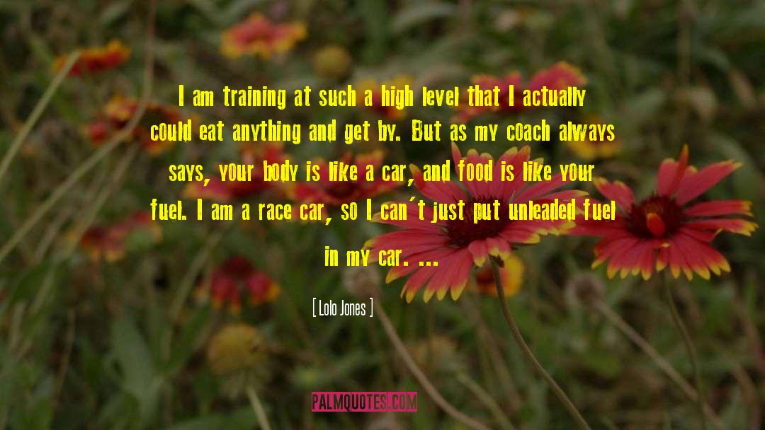 Unleaded Petrol quotes by Lolo Jones