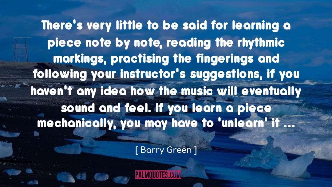 Unlearn quotes by Barry Green