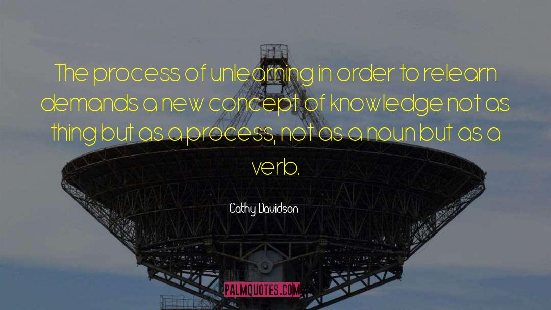 Unlearning quotes by Cathy Davidson
