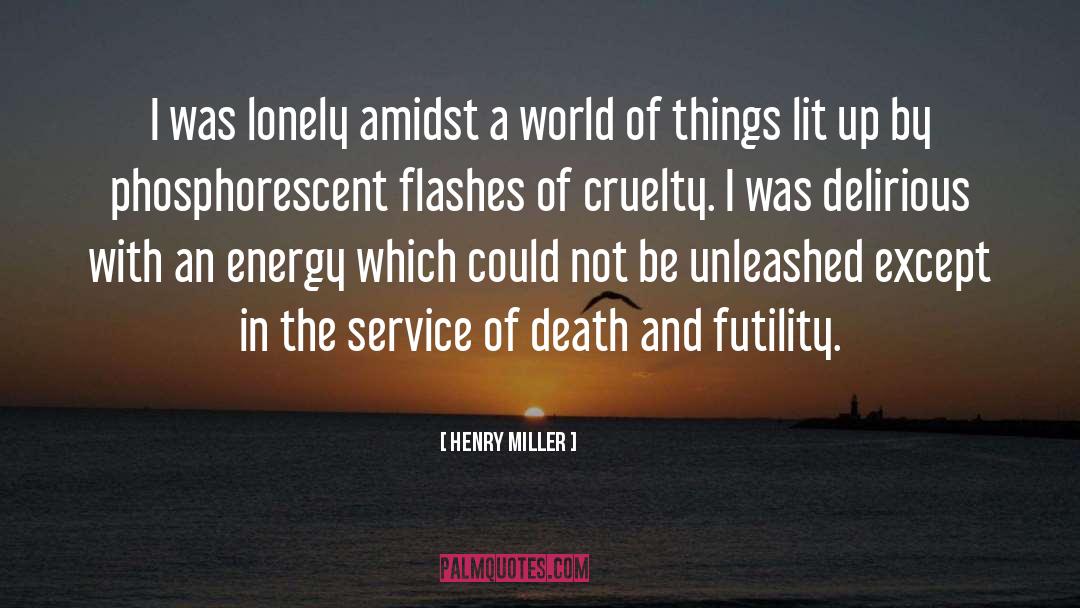 Unleashed quotes by Henry Miller