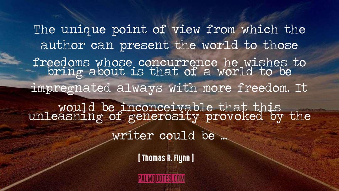 Unleashing quotes by Thomas R. Flynn
