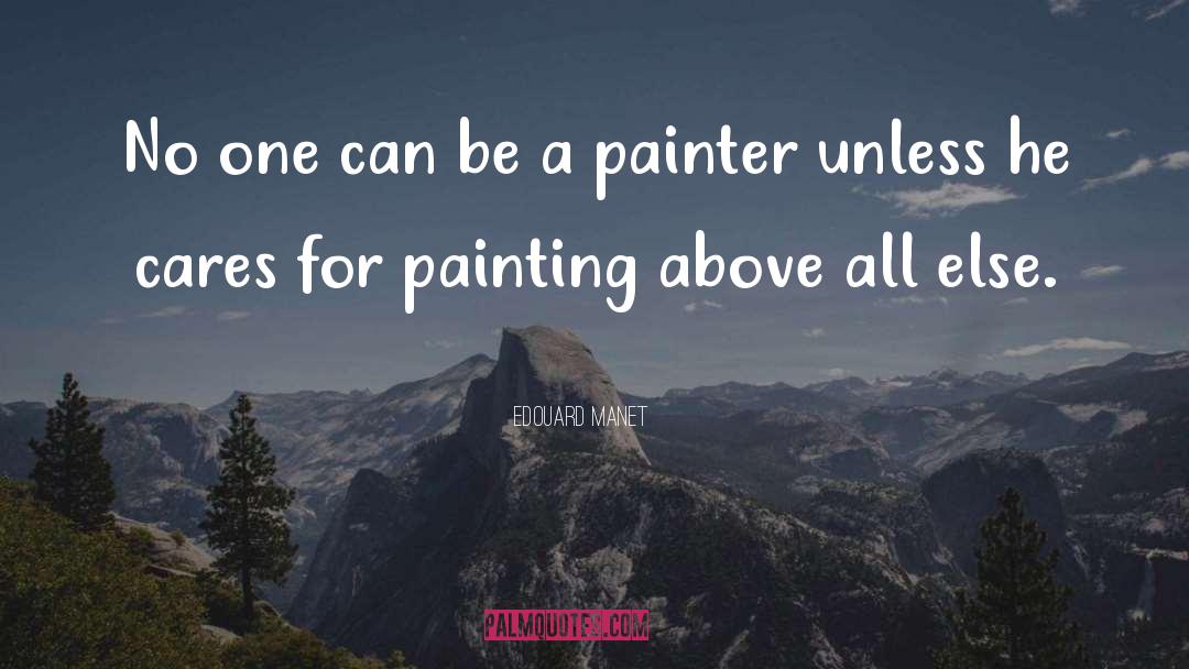 Unless quotes by Edouard Manet
