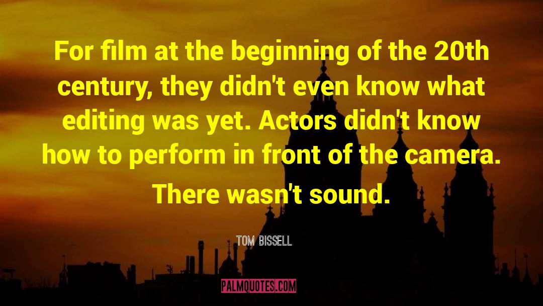 Unlikeliest Of Actors quotes by Tom Bissell