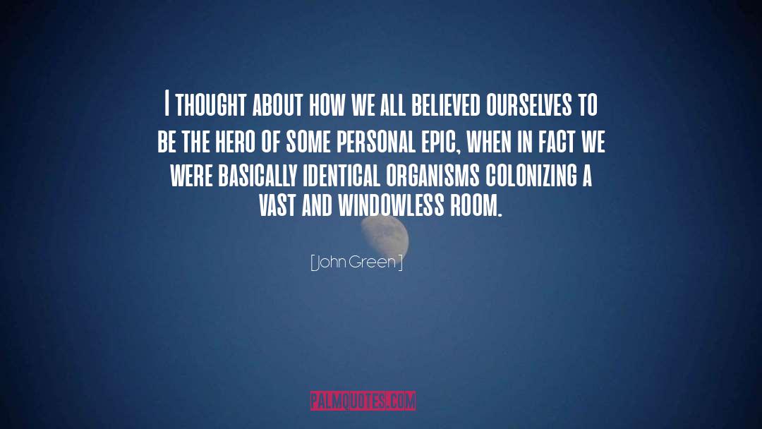 Unlikely Hero Of Room 13b quotes by John Green