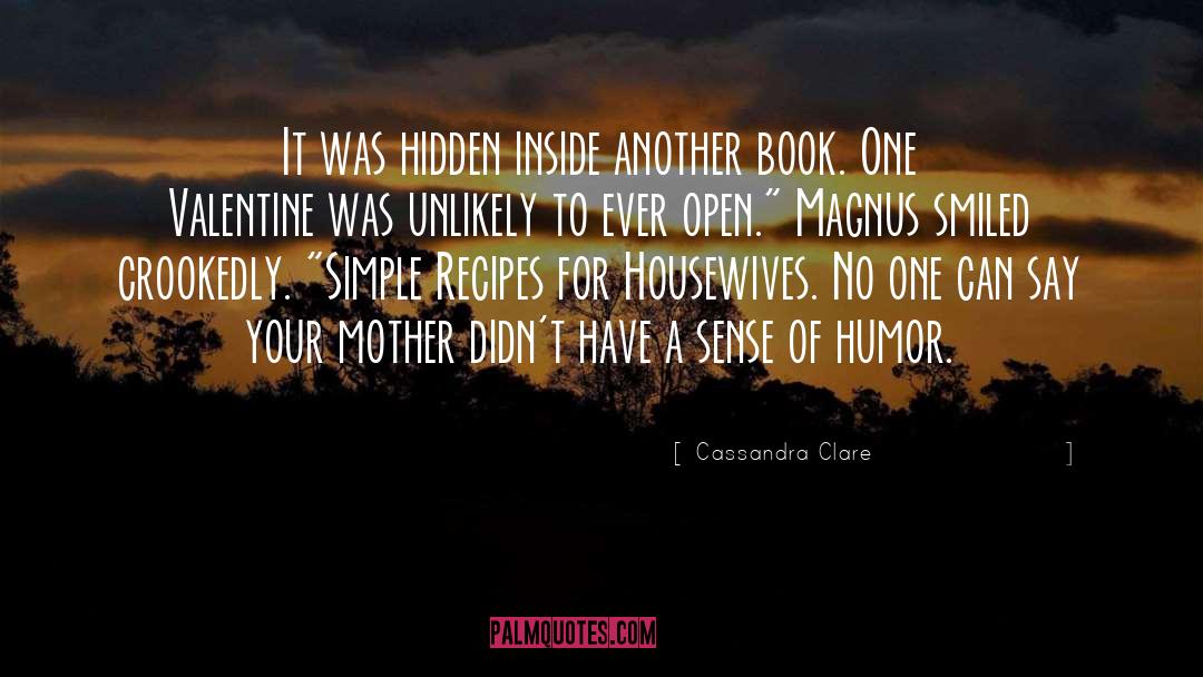 Unlikely quotes by Cassandra Clare