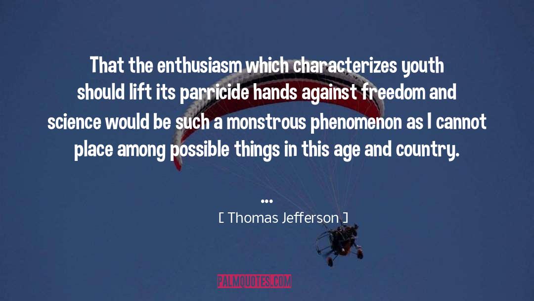 Unlimited Freedom quotes by Thomas Jefferson