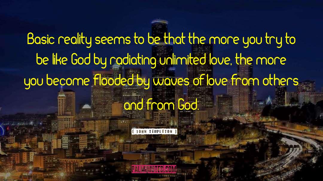 Unlimited Love quotes by John Templeton
