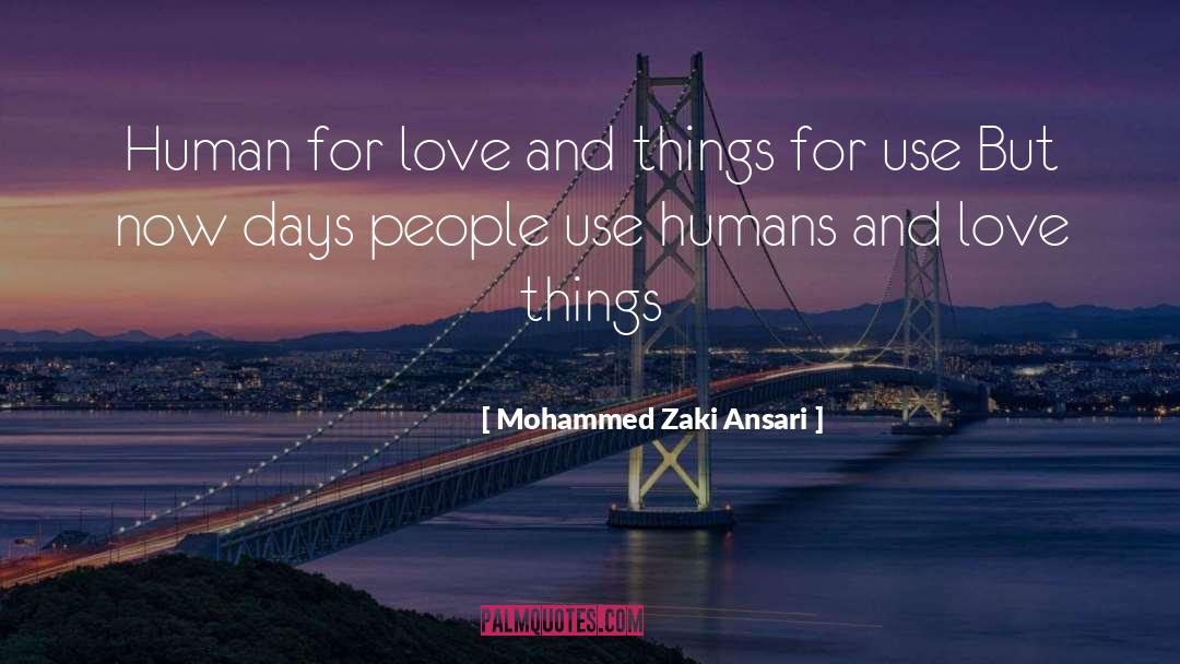 Unlimited Love quotes by Mohammed Zaki Ansari