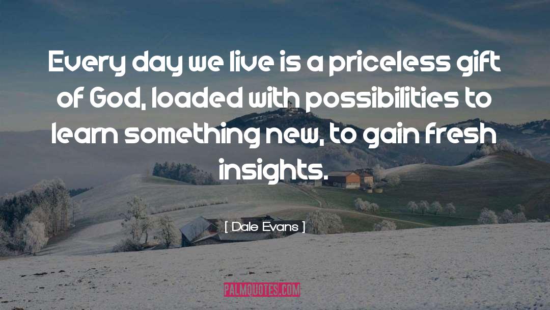 Unlimited Possibilities quotes by Dale Evans