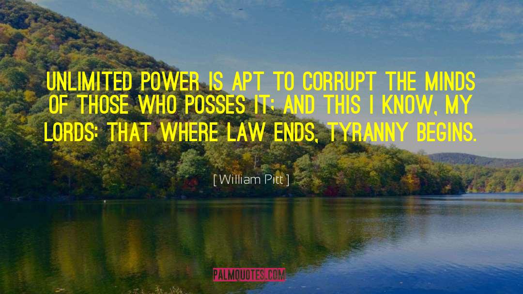 Unlimited Power quotes by William Pitt