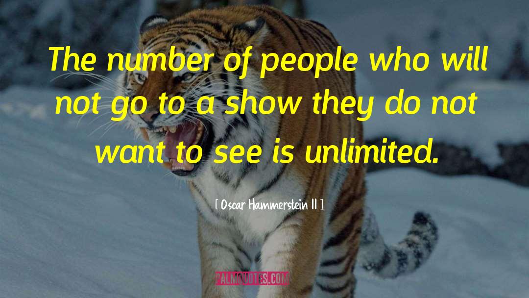 Unlimited quotes by Oscar Hammerstein II