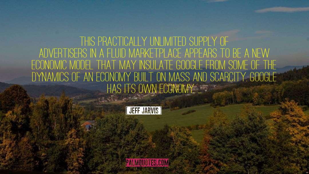 Unlimited Supply quotes by Jeff Jarvis