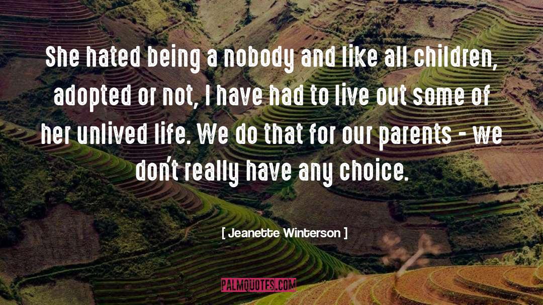 Unlived Life quotes by Jeanette Winterson