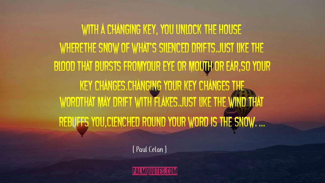 Unlock quotes by Paul Celan