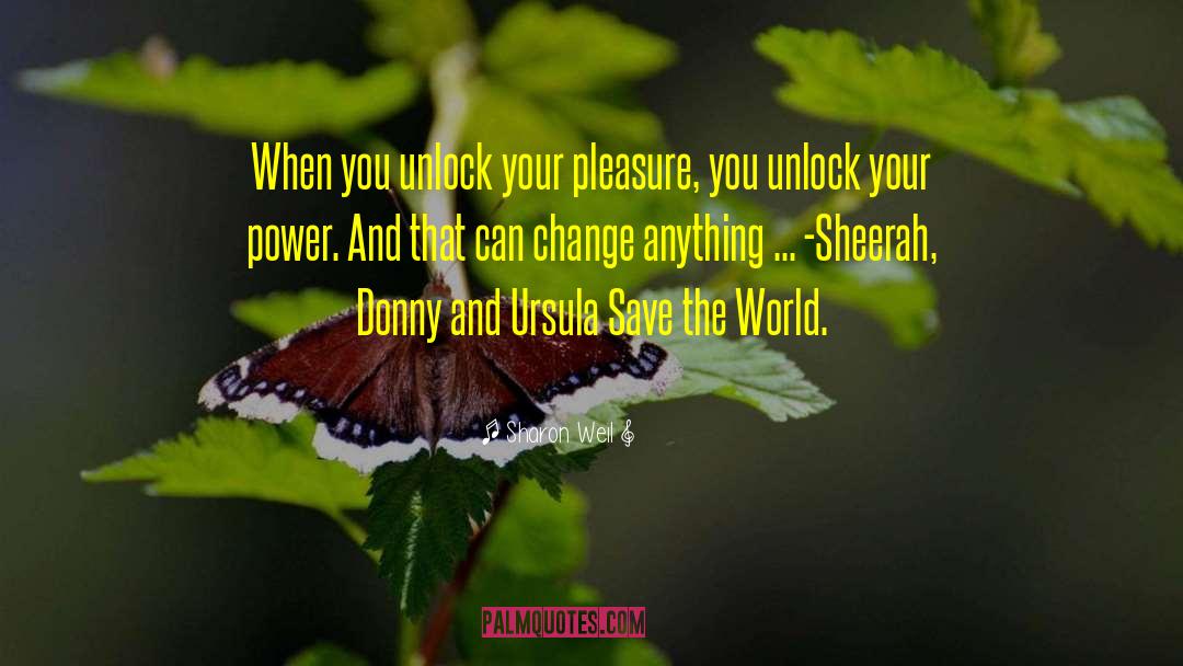 Unlock quotes by Sharon Weil