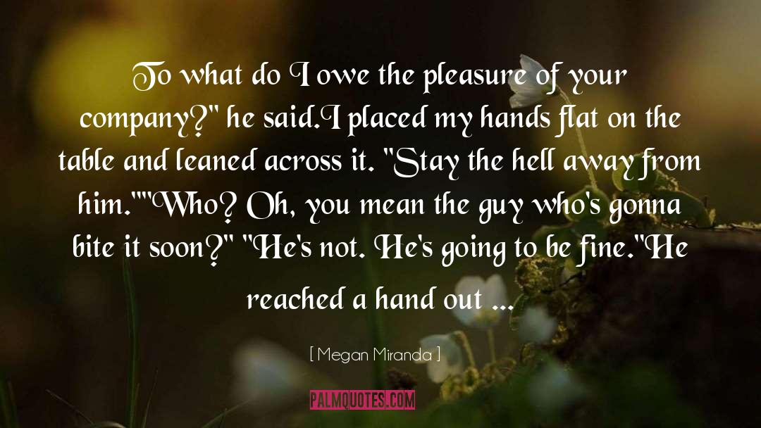 Unlock Your Pleasure quotes by Megan Miranda