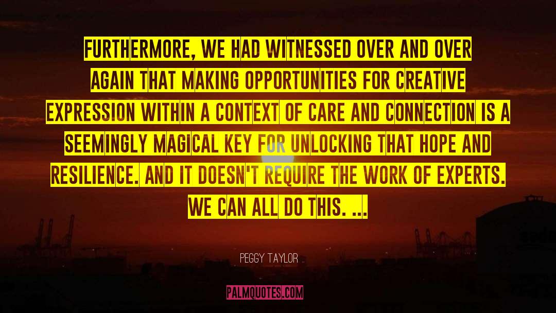Unlocking quotes by Peggy Taylor