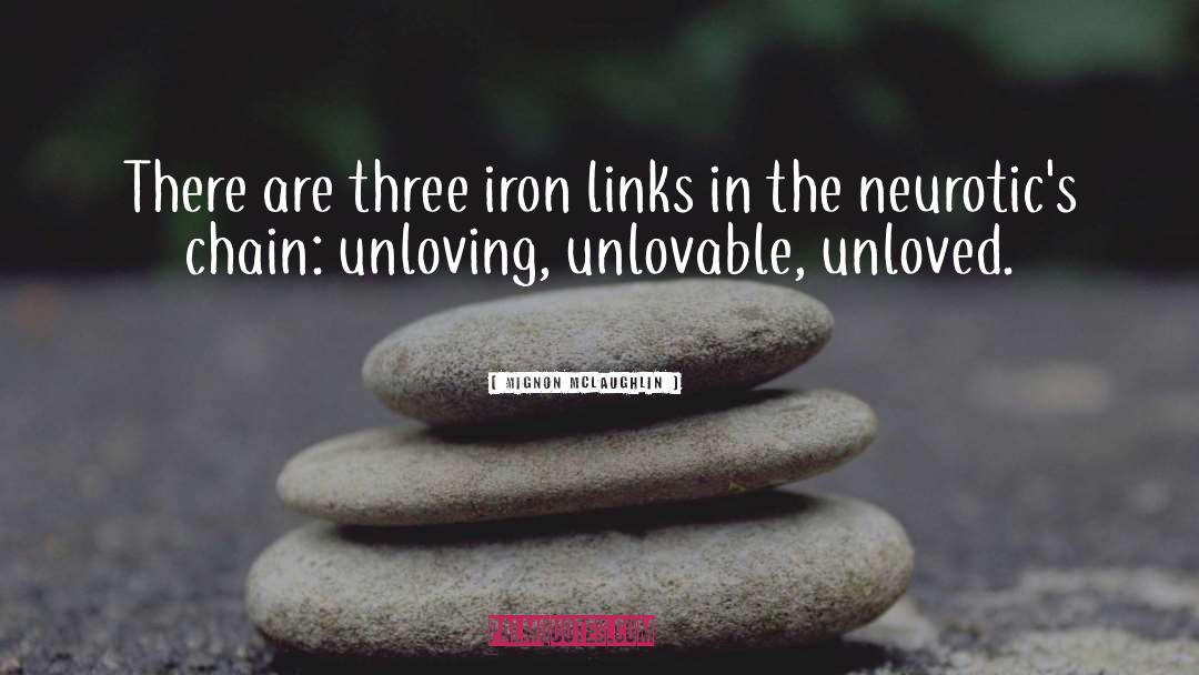 Unlovable quotes by Mignon McLaughlin