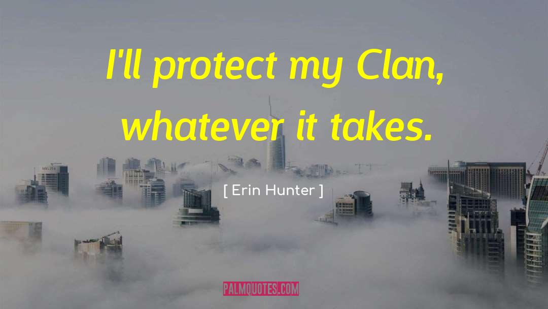 Unmaking Hunter Kennedy quotes by Erin Hunter